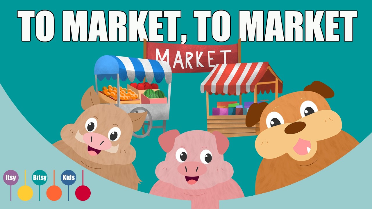To Market, To Market | Nursery Rhyme | ItsyBitsyKids