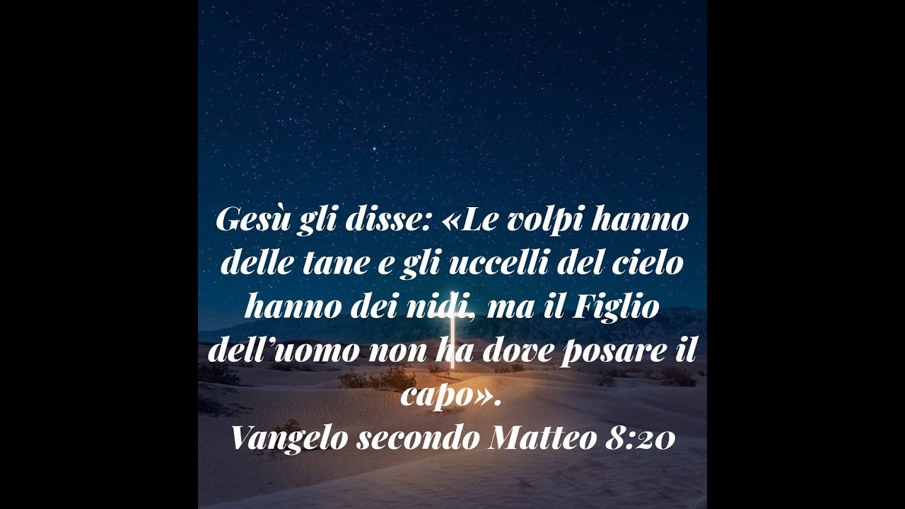 GESU' E' IL FIGLIO DELL'UOMO... pastore: Giuseppe Di Iorio 240226 Matteo 8: 18-20