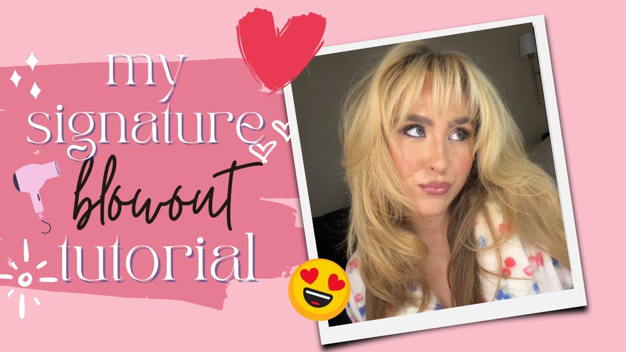 MY SIGNATURE BLOWOUT TUTORIAL!! 