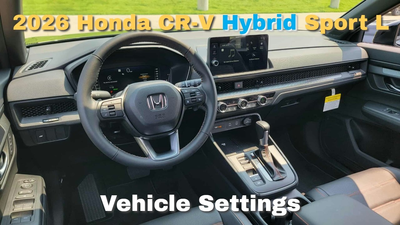 2026 Honda CR-V Hybrid Sport L Vehicle Settings