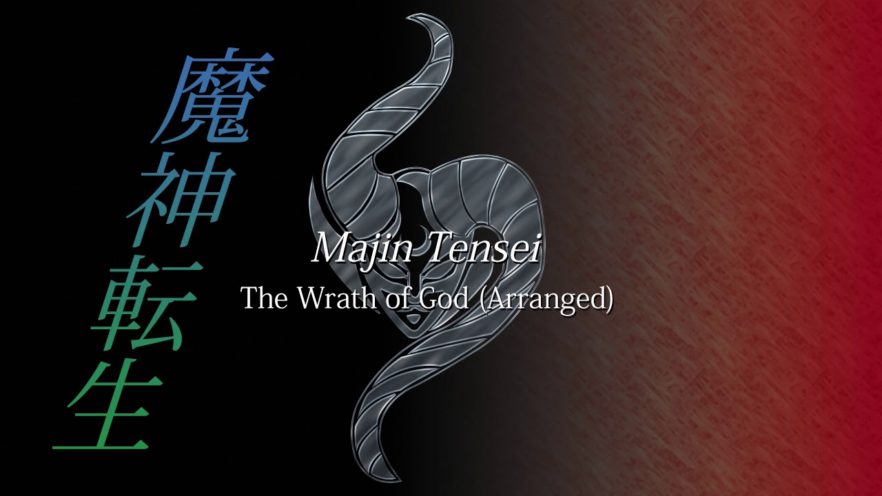 The Wrath of God (Arranged) - Majin Tensei