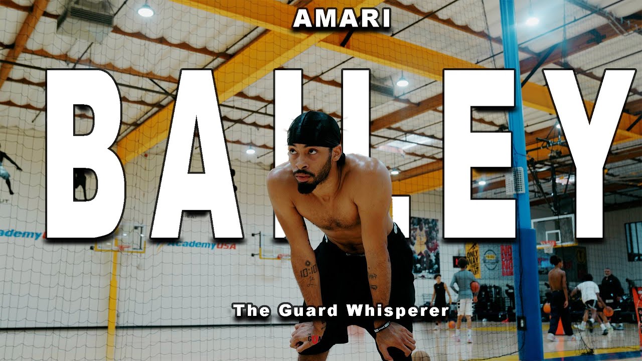 Амари Бейли приступает к работе с командой тренера НБА «The Guard Whisperer»!