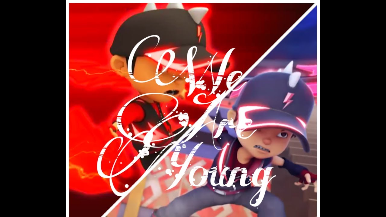 BoBoiBoy Halilintar-We are young