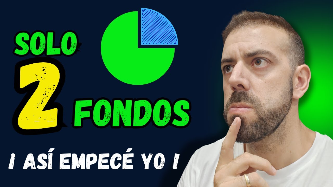 Cómo crear tu cartera con SOLO 2 FONDOS (la forma más sencilla de empezar)