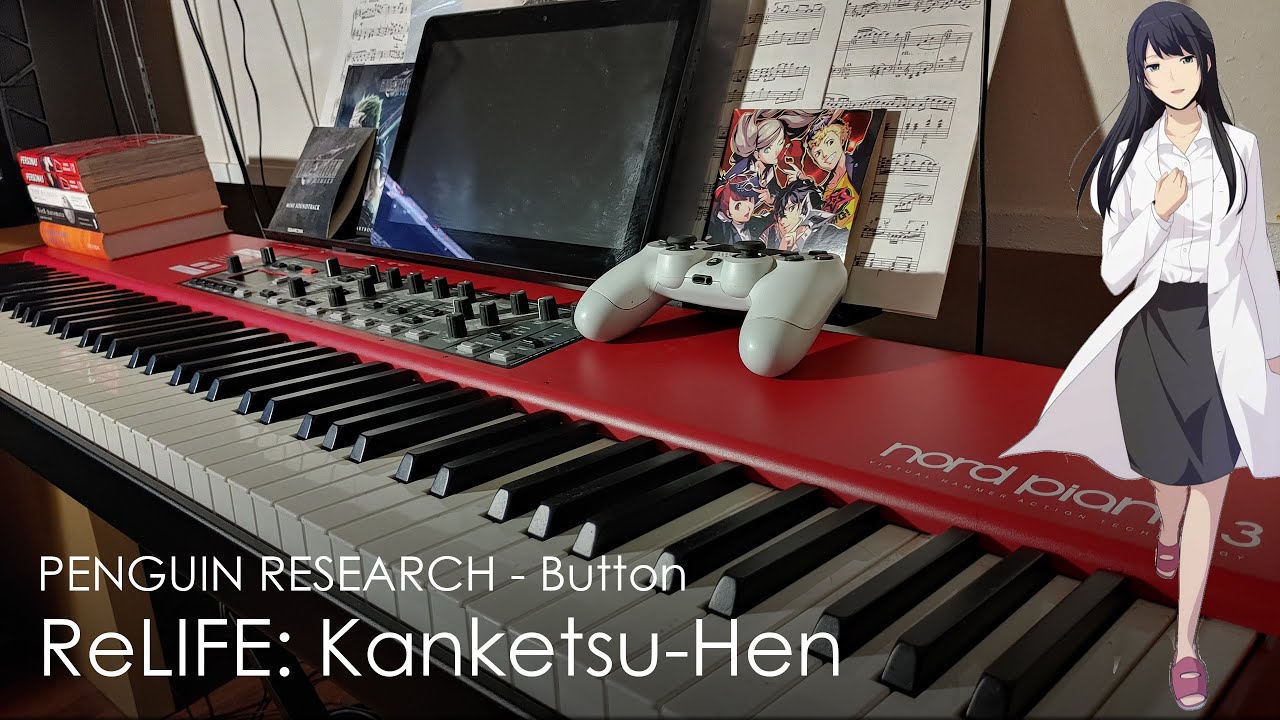 Button (Series ED) - ReLIFE: Kanketsu-hen (final arc) | PENGUIN RESEARCH - Piano