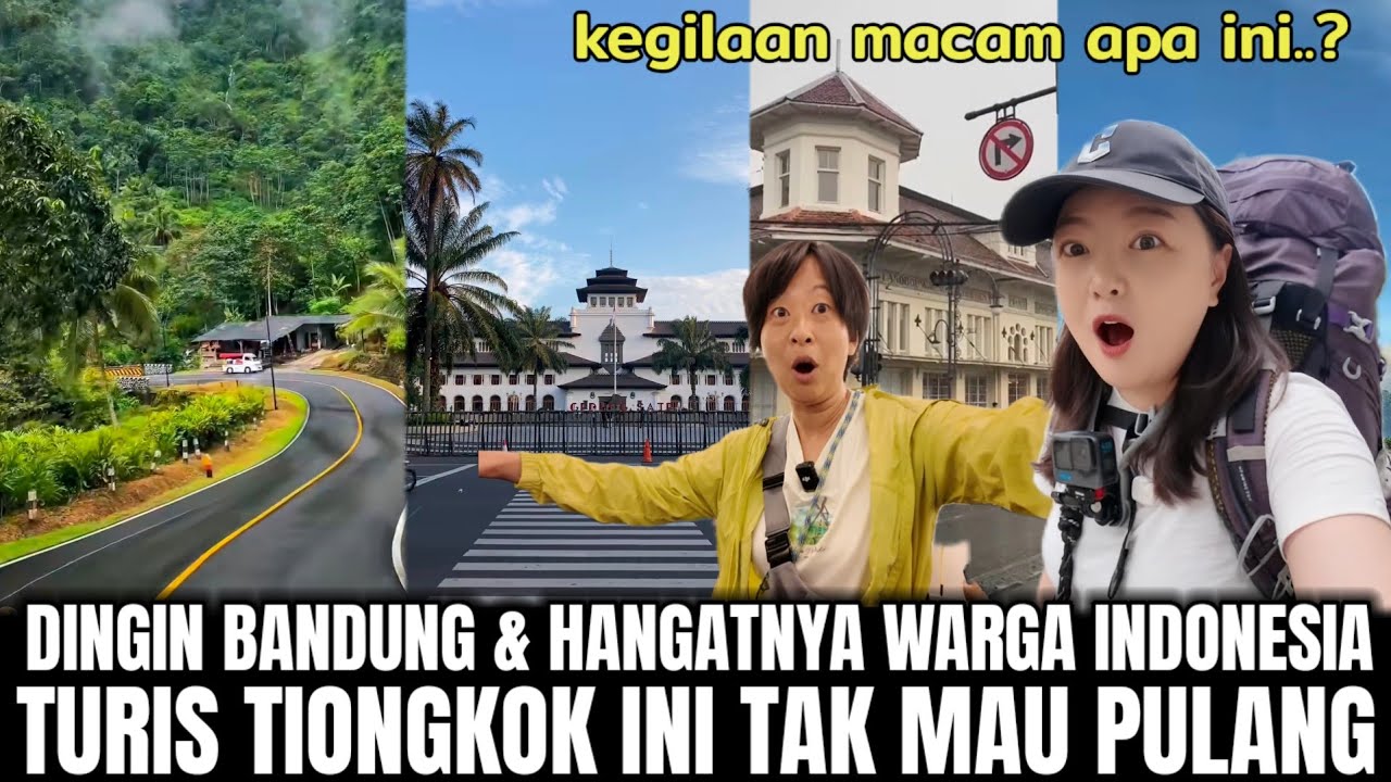 DARI MODERN KE TRADISIONAL, INDONESIA BIKIN TURIS TIONGKOK TAK BERKATA-KATA