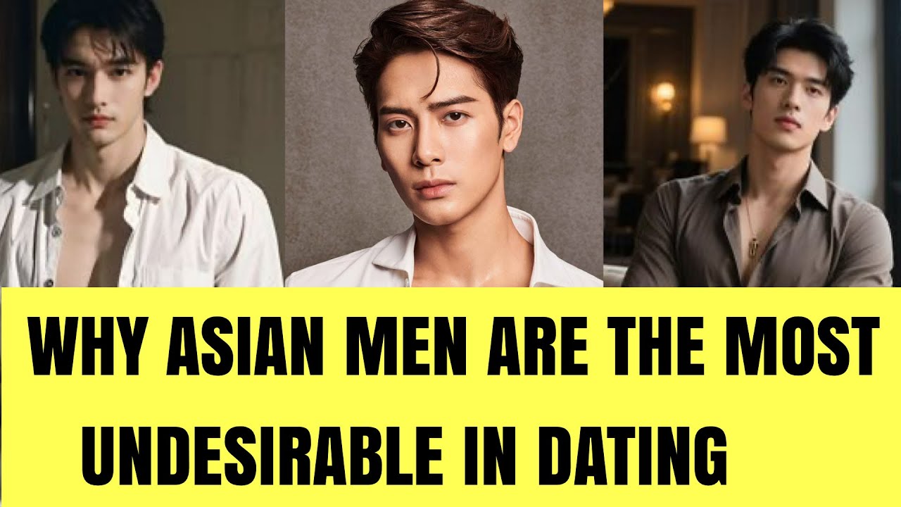 Asian Men Are The Least Desirable In Dating #foryou #asian 