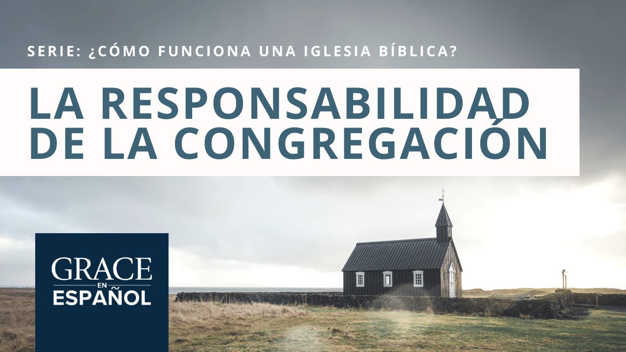 La Responsabilidad de la Congregación con el Pastor - Henry Tolopilo