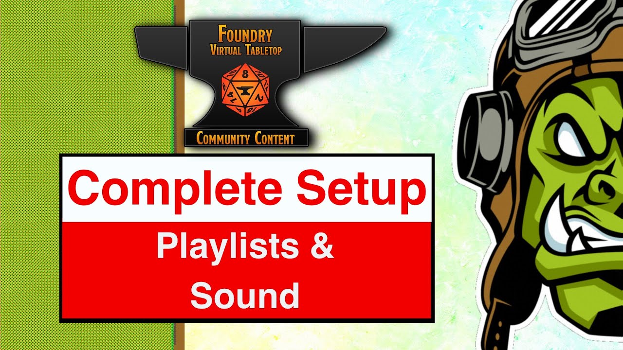 FoundryVTT: Playlists and Sounds