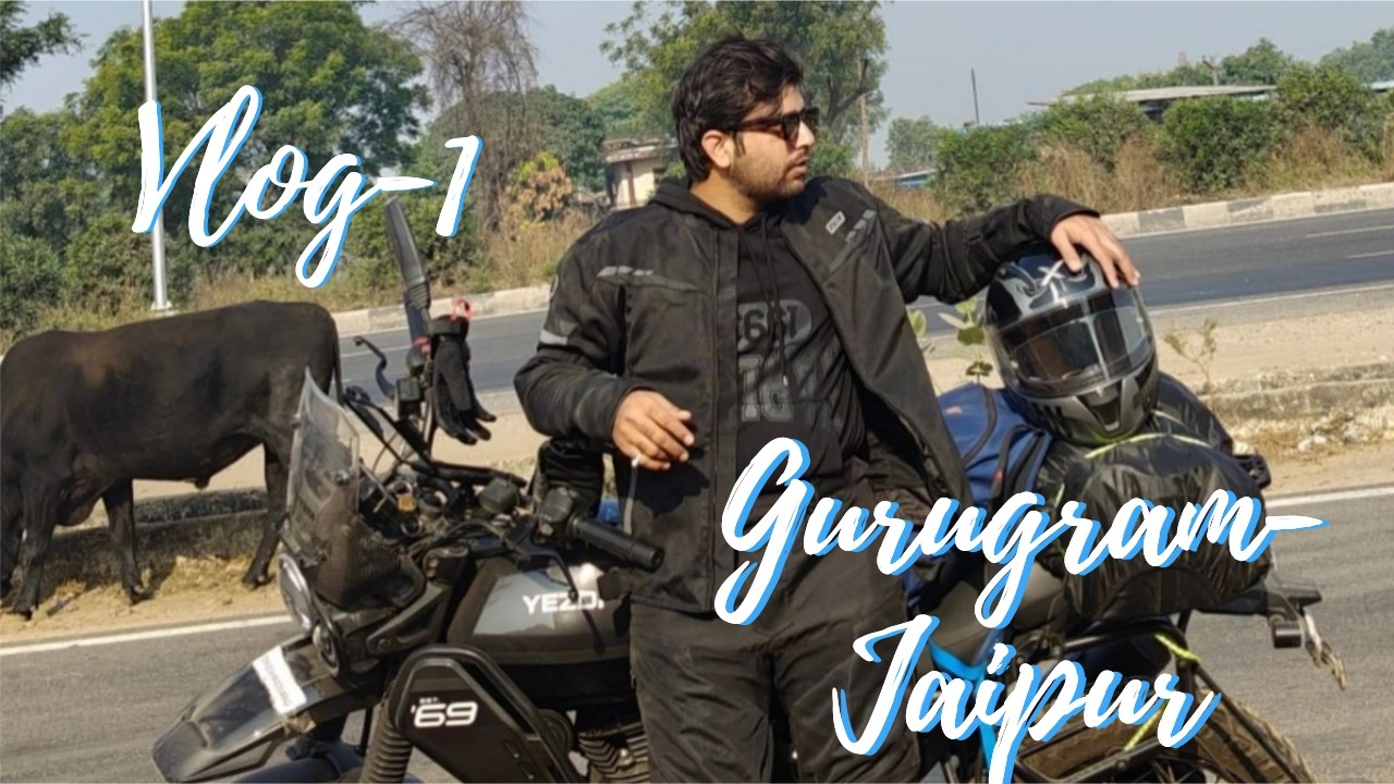 The Ride Begins | Gurugram to Jaipur Moto Vlog
