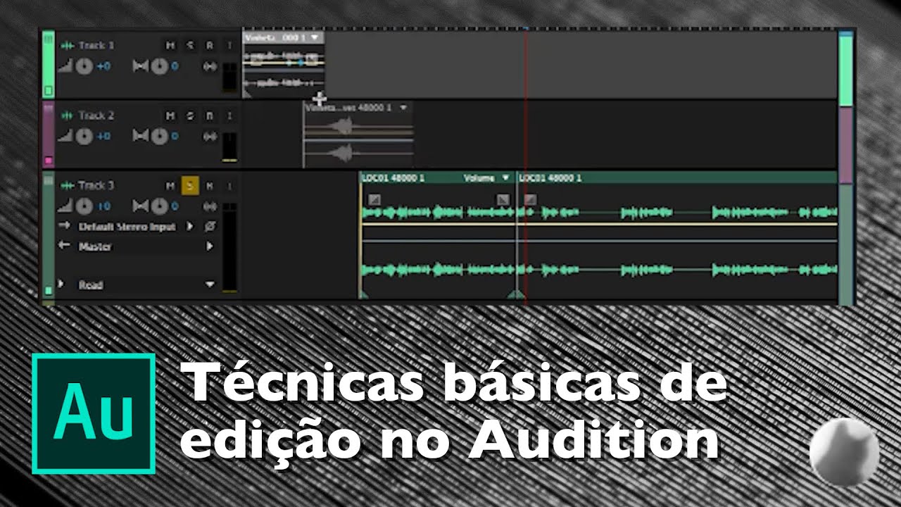 Tutorial #02 - Adobe Audition - Edição de Áudio