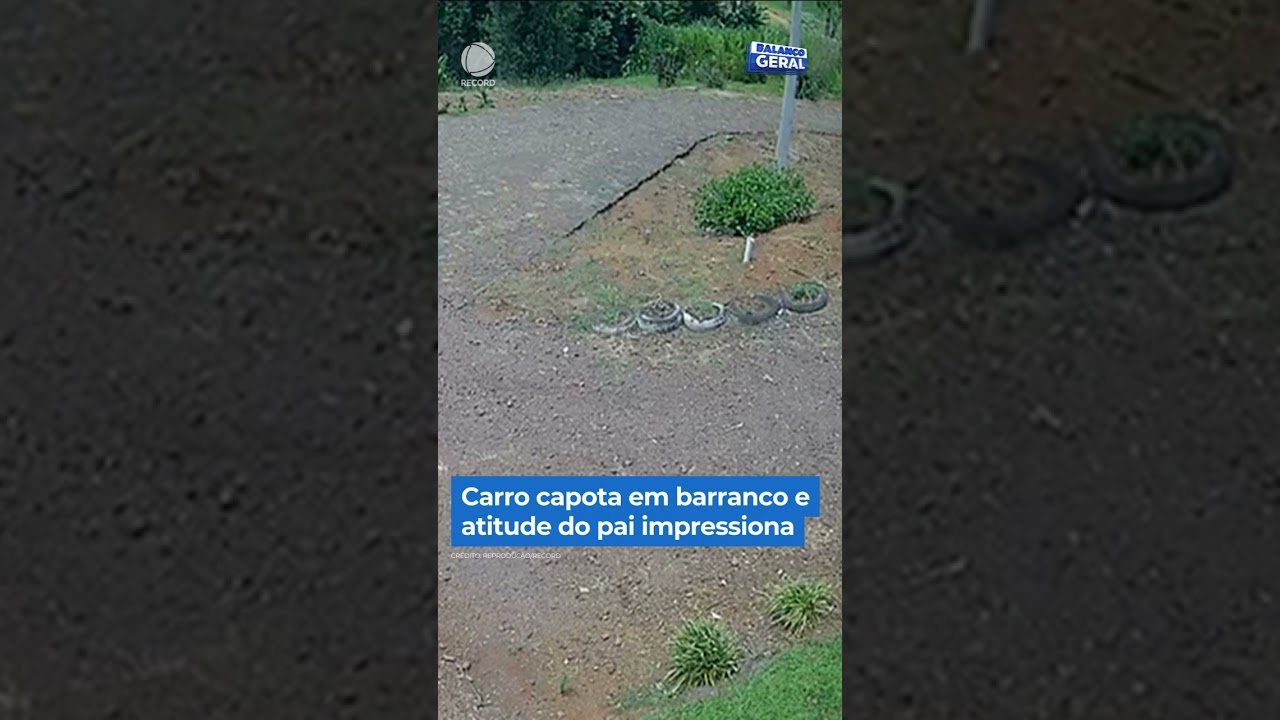 Carro capota em barranco e atitude do pai impressiona #shorts #balancogeral