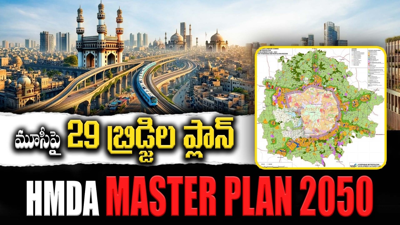 HMDA Master Plan 2050 | Massive Infrastructure Update in Hyderabad! || MUSI RIVER UPDATE