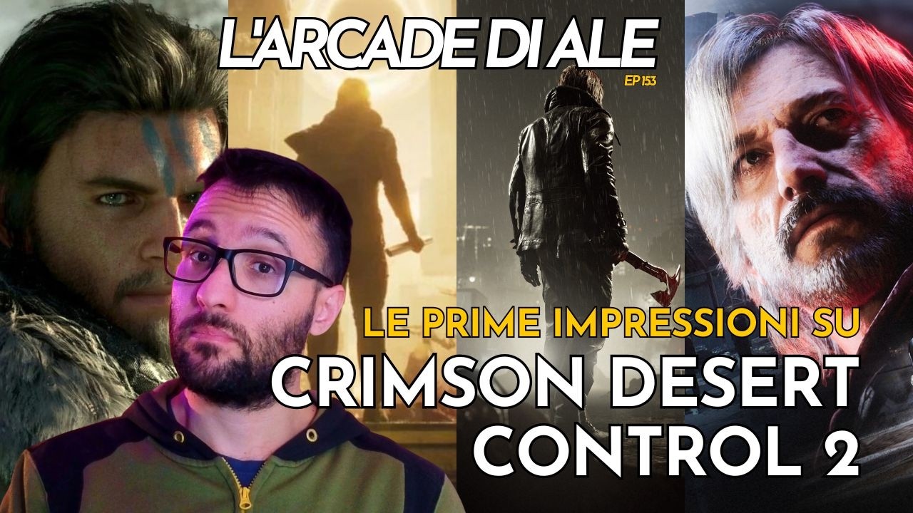 Prime Impressioni su Crimson Desert, Control 2 e Samson, il gioco di Cydonia e addio Highguard