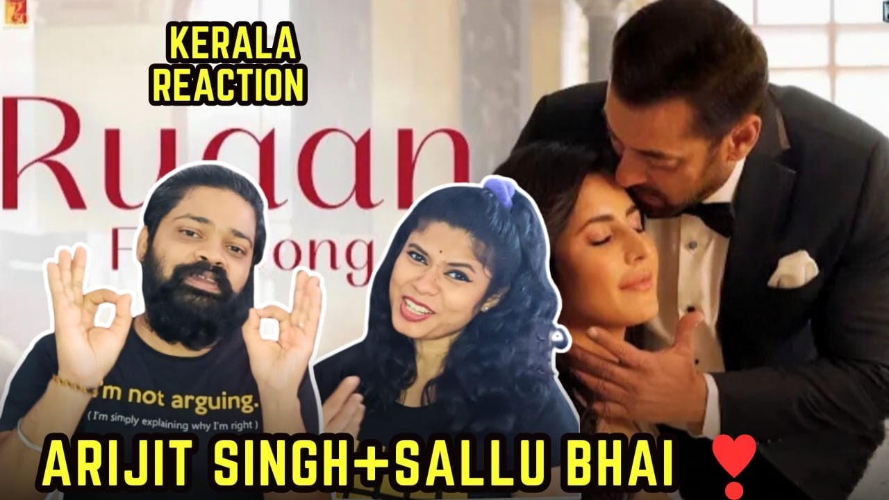 Ruaan Full Song REACTION | Malayalam | Tiger 3 | Salman Khan, Katrina Kaif | Pritam | Arijit Singh