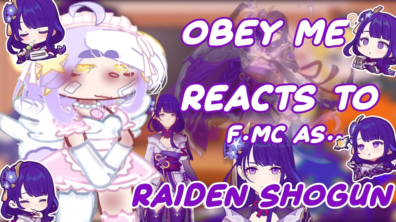 Obey Me reacts to F.MC as Raiden Shogun/Ei (ANGSTT) [NO PART 2] @STARDRAYA