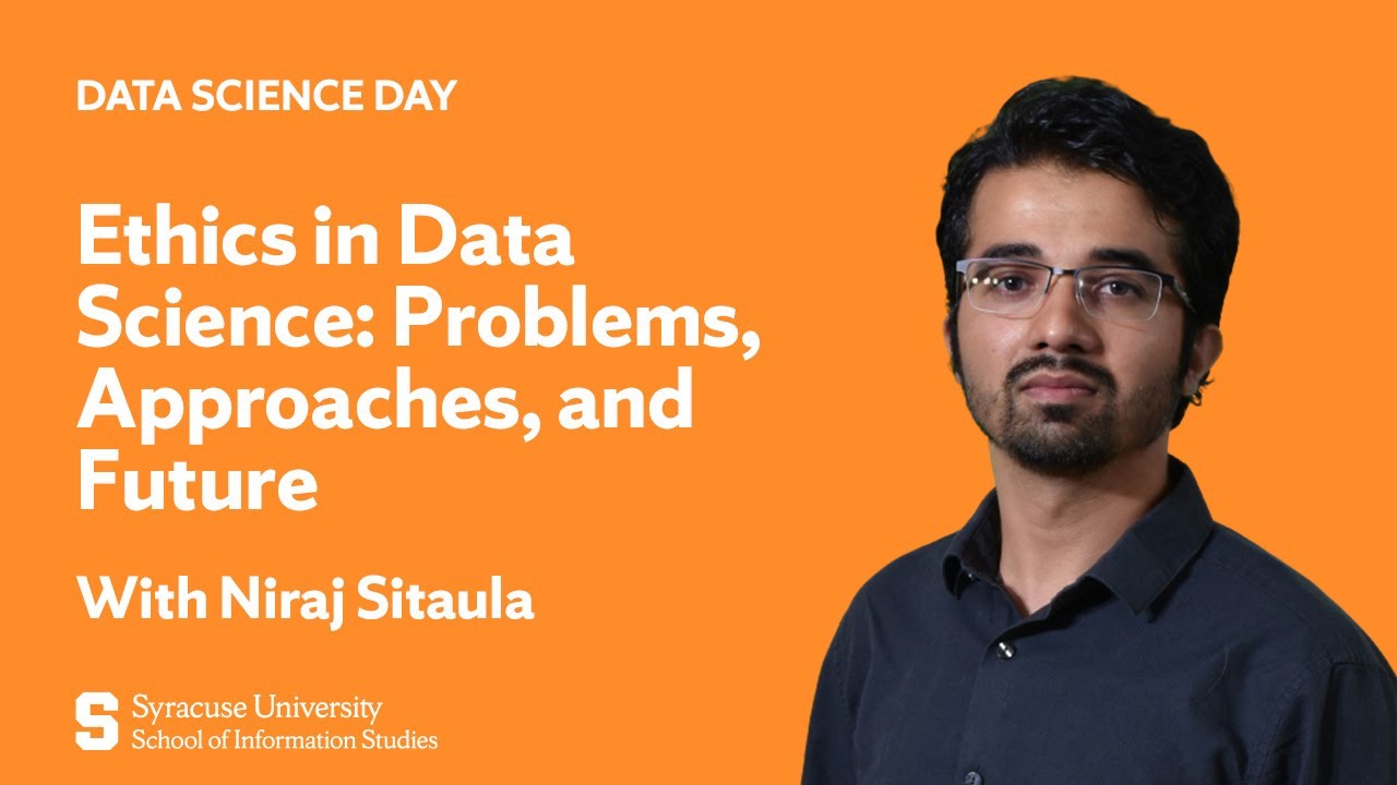 Ethics in Data Science: Problems, Approaches, and Future | Syracuse University iSchool