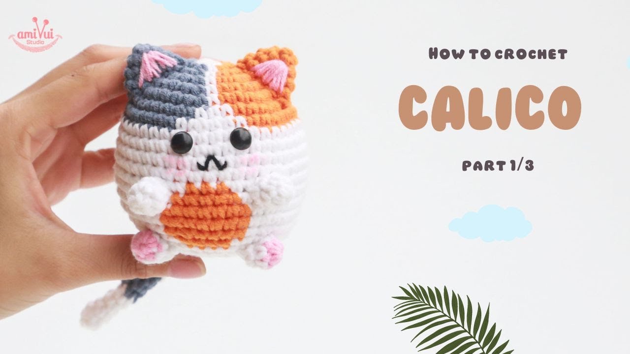 #146 | Calico Cat Amigurumi Pattern (1/3) | How To Crochet Amigurumi Animals | @AmivuiStudio