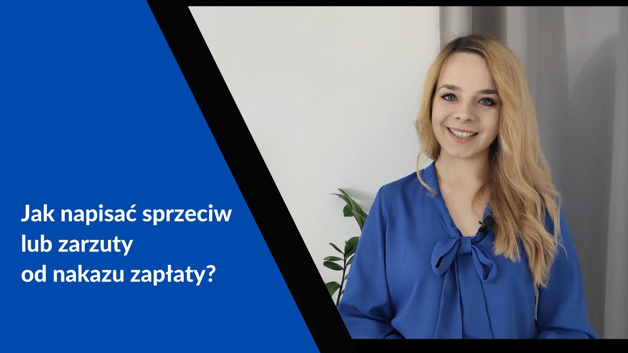 Jak napisać sprzeciw lub zarzuty od nakazu zapłaty?