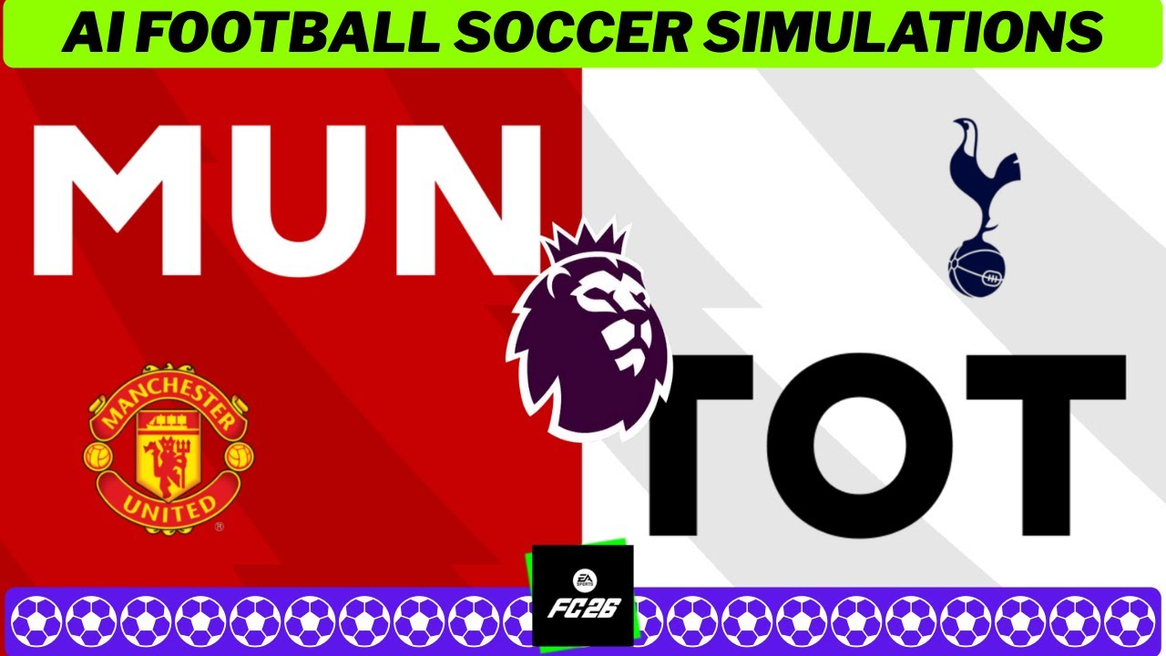 MAN UNITED vs TOTTENHAM ⚽ Premier League 2025/26 Matchday 25 📀 EA FC 26 Simulation