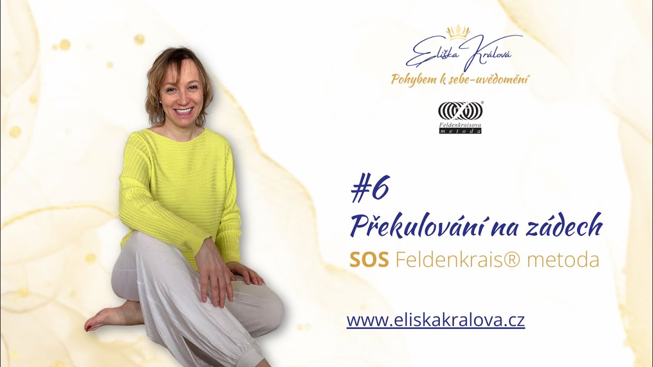 #6 Překulování na zádech / SOS Feldenkrais® metody