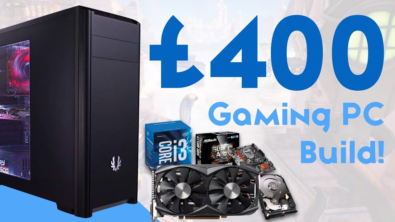 EPIC £400 Gaming PC Build 2016!  [1080P 60FPS!]