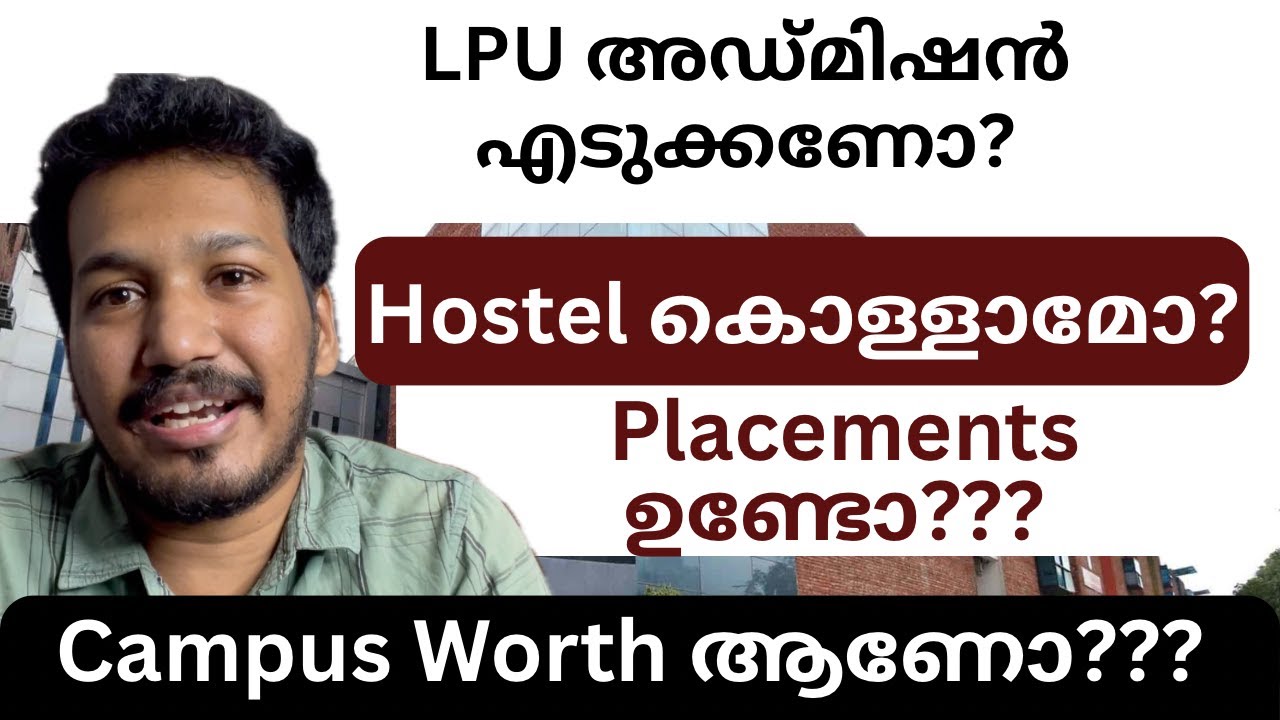 പഞ്ചാബിലെ അടിപൊളി ക്യാമ്പസ് | Lovely Professional University Malayalam| LPU Campus Review Malayalam|
