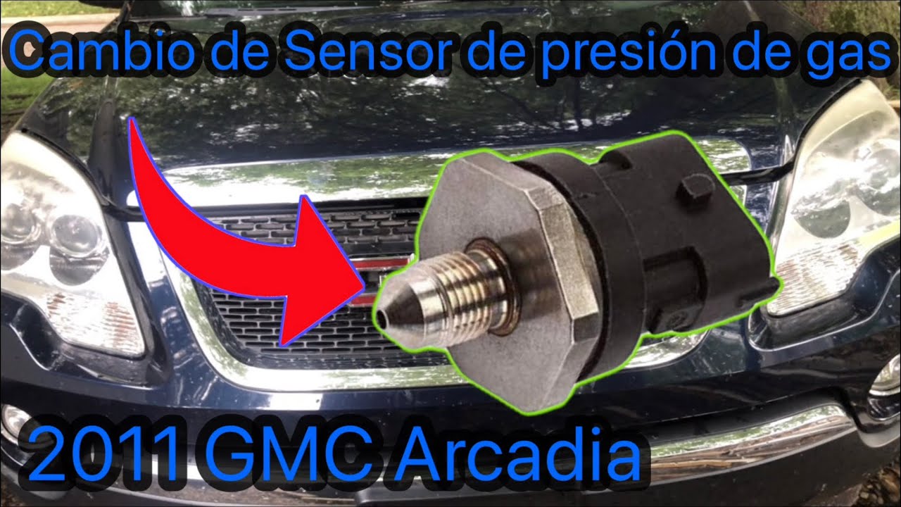Como cambiar el switch de presión de gas 2011 GMC Arcadia