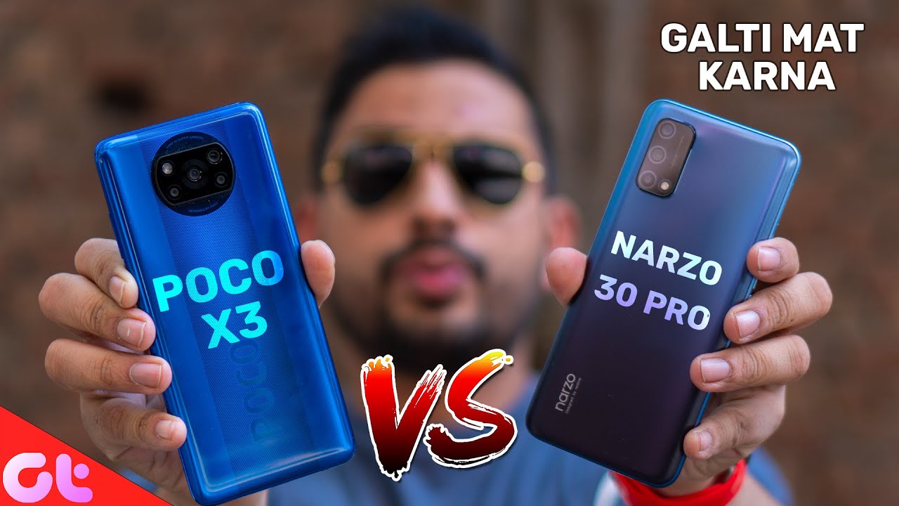 Realme Narzo 30 Pro vs Poco X3 Full Comparison | Galti Mat Karna | GT Hindi