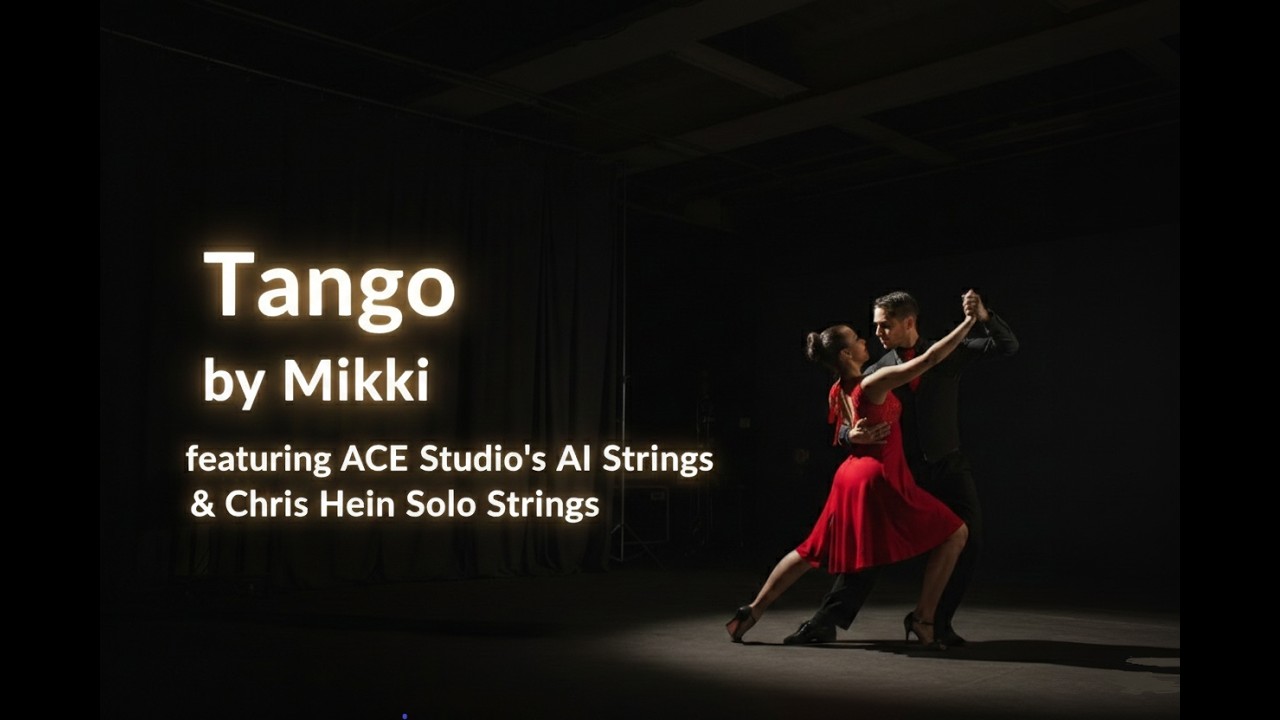 Tango by Mikki | String Quartet featuring ACE Studio Strings & Chris Hein Solo Strings | VST vs AI