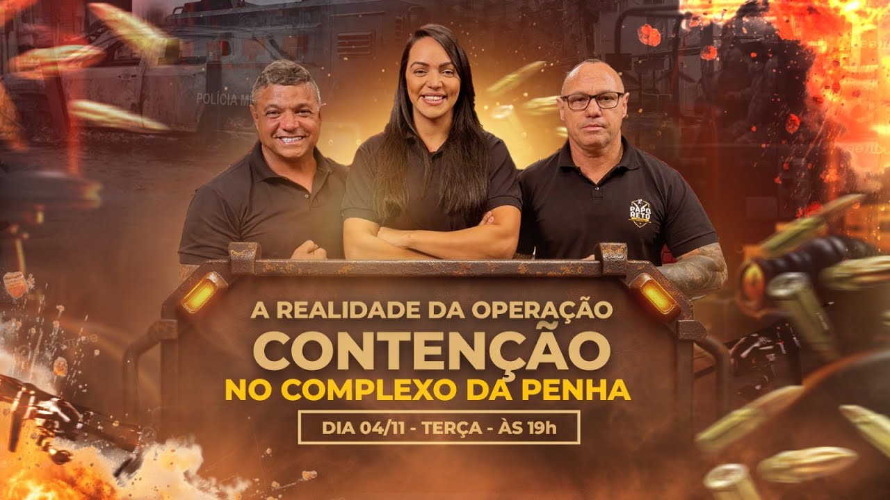 A REALIDADE DA OPERAÇÃO CONTENÇÃO I COMPLEXO DA PENHA  I Papo Reto #18