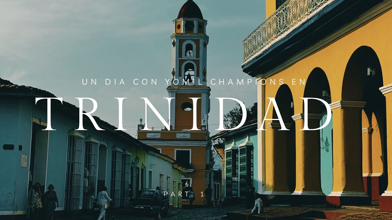 Un día con yomil en TRINIDAD ( Santi spiritus) cap.10
