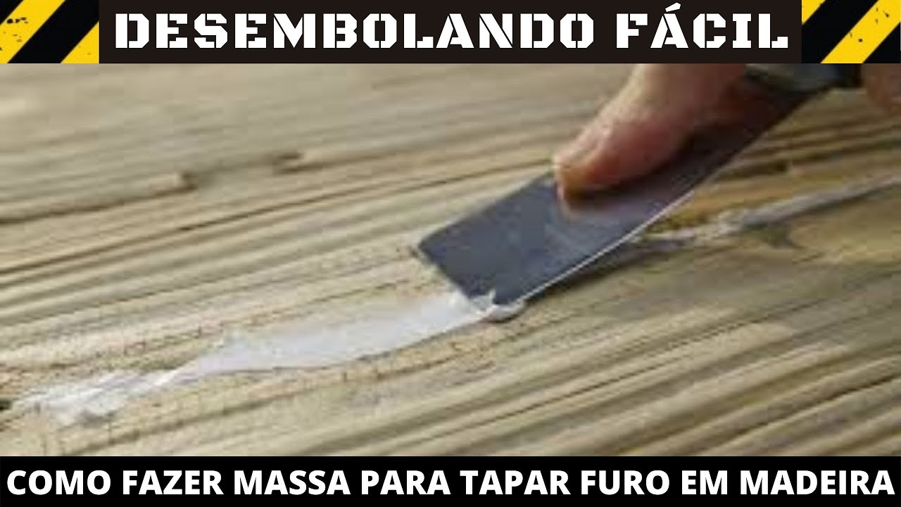 COMO FAZER MASSA PARA TAPAR BURACOS  DE CUPIM E DEFEITOS NA MADEIRA