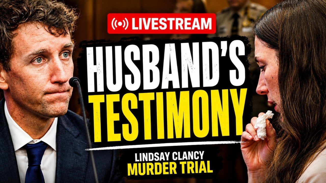 LIVE Lindsay Clancy Trial: Day 2 of Husband's Testimony in the Murder Trial of Their 3 Kids