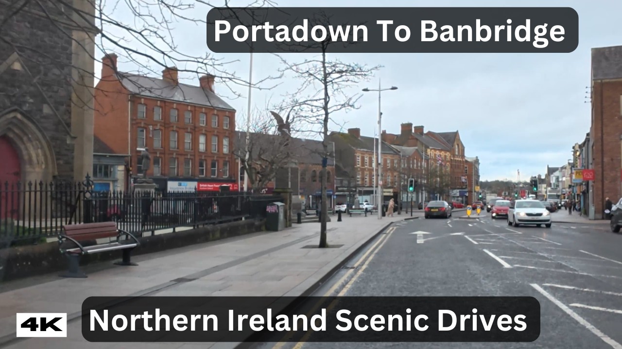 Portadown to Banbridge via Tandragee & Scarva | 4K Northern Ireland Scenic Drive