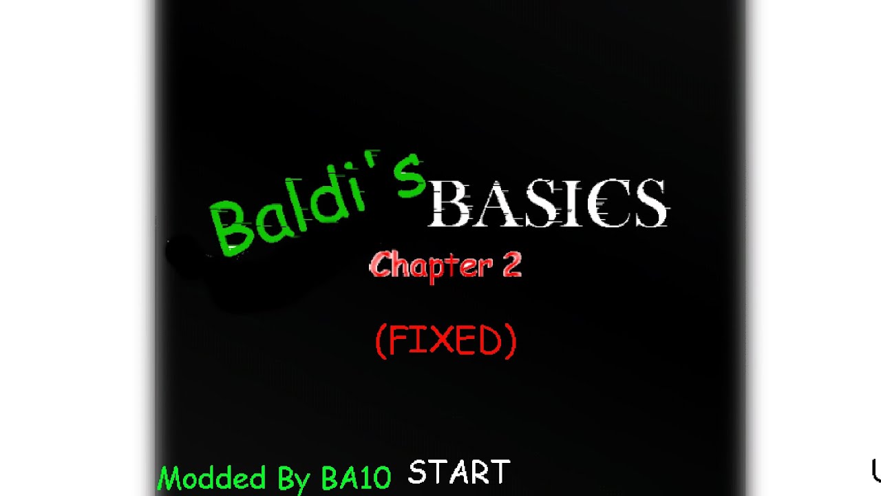 Baldi Basics Chapter 2 V1.4.3 With Original Script 