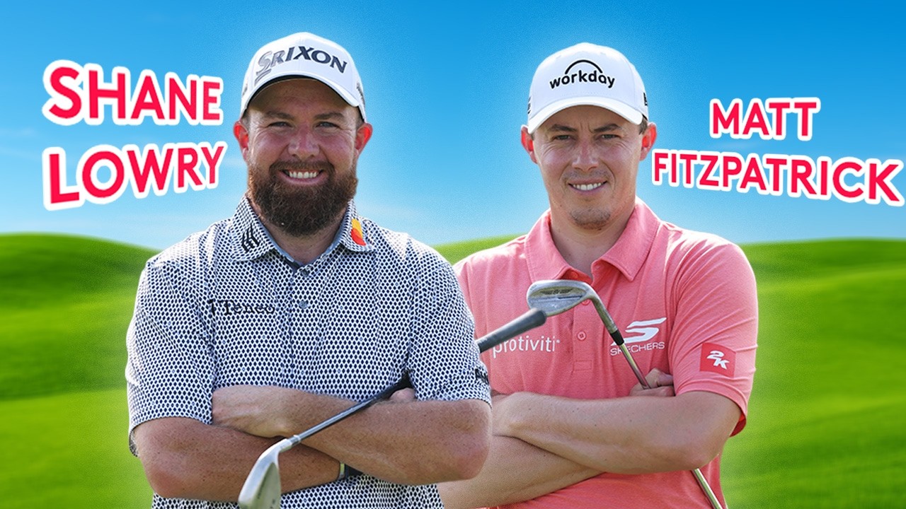 Inside the Short Game of Shane Lowry & Matt Fitzpatrick