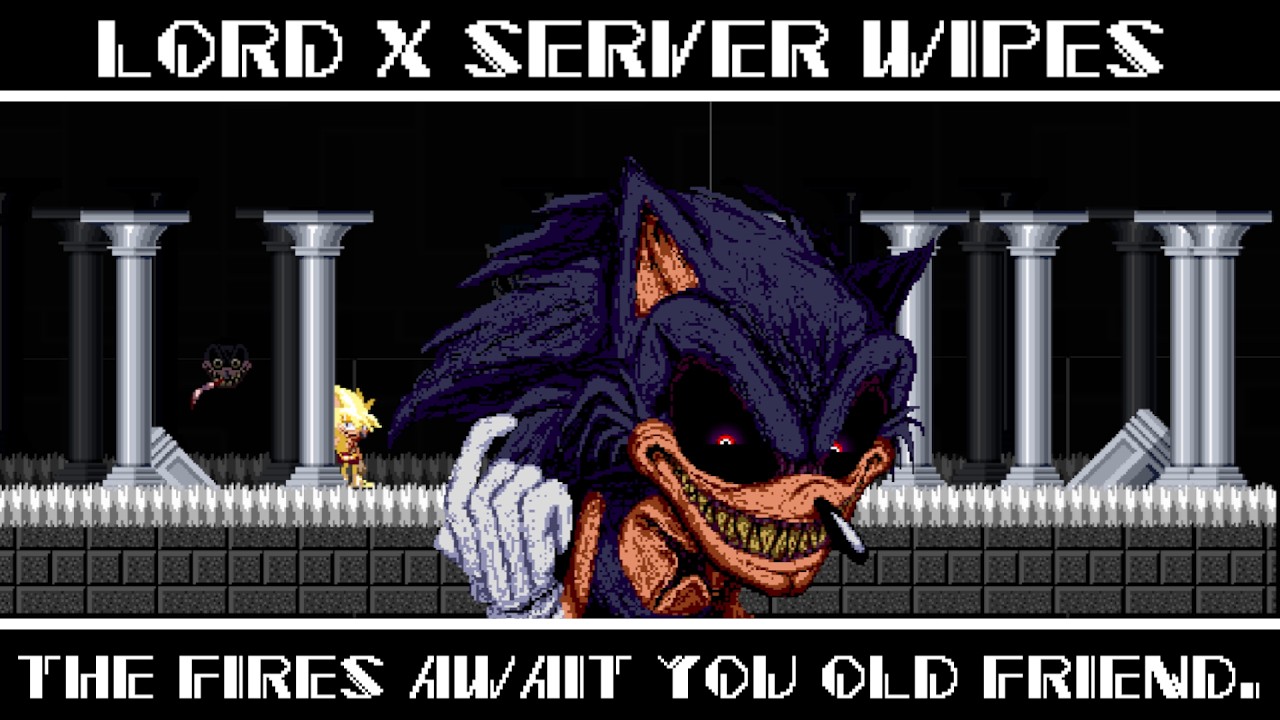 Lord X Server Wipes Comp. #1 - Call Of The Void | Sonic.EXE: The Disaster 2D Remake
