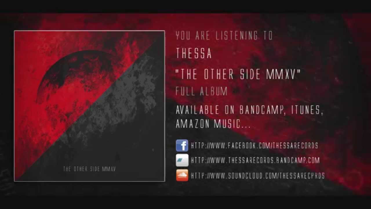 Thessa | The Other Side MMXV | Full Album (HD)