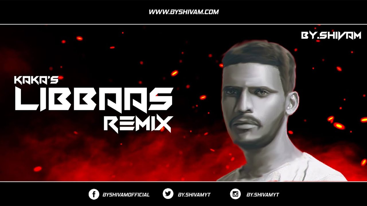 LIBAAS - REMIX + BASS BOOSTED | BY.SHIVAM 2021