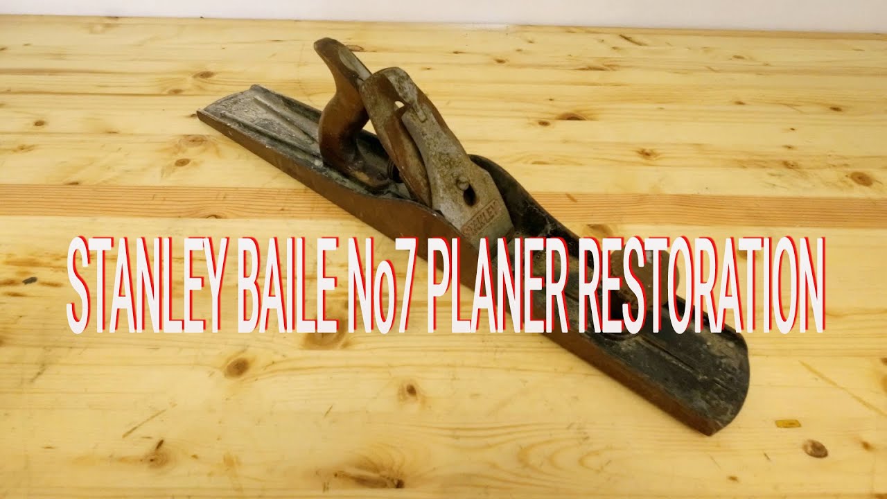 STANLEY BAILEY PLANER NO7 - NK RESTORATIONS