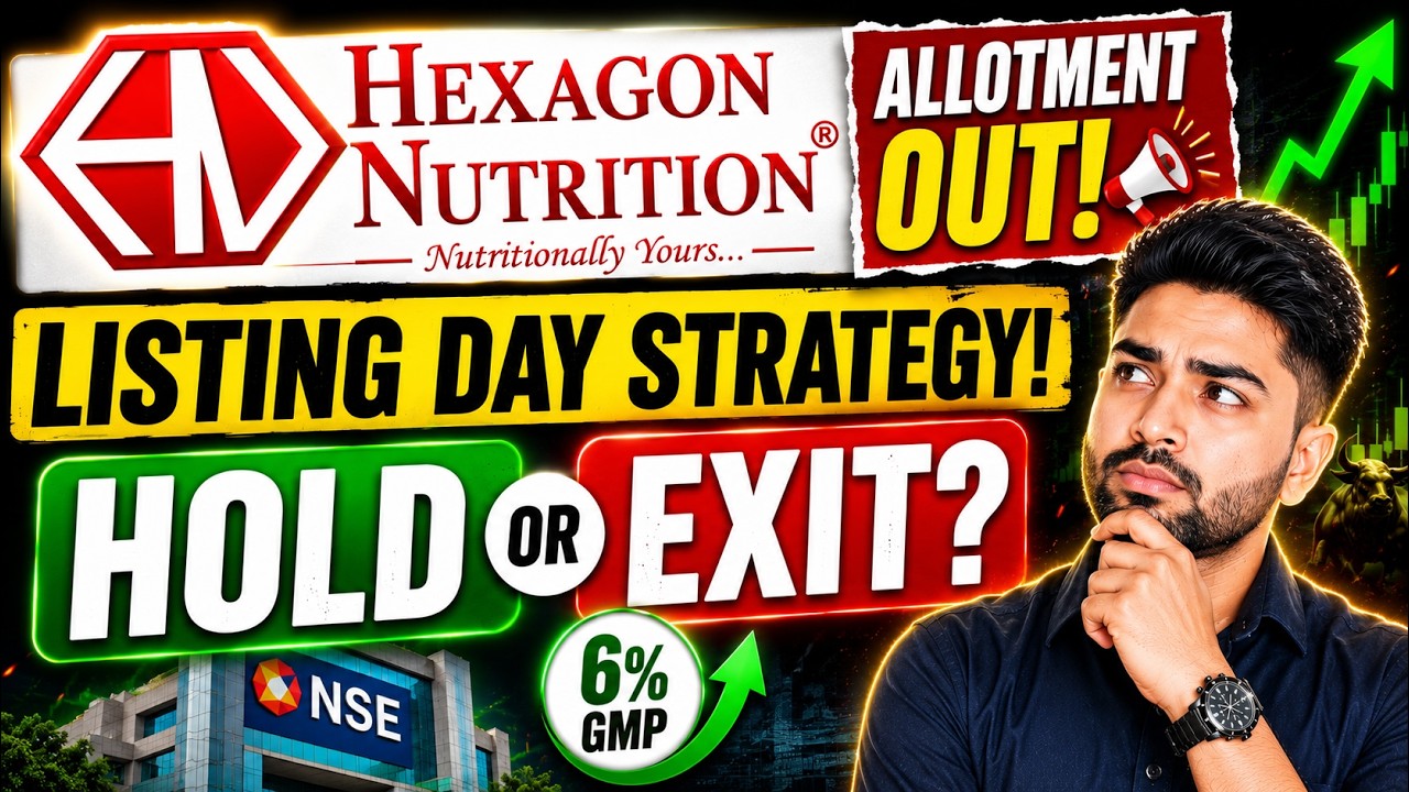 Hexagon Nutrition IPO Allotment Out Hold or Exit on Listing Day? Latest GMP & Listing Prediction
