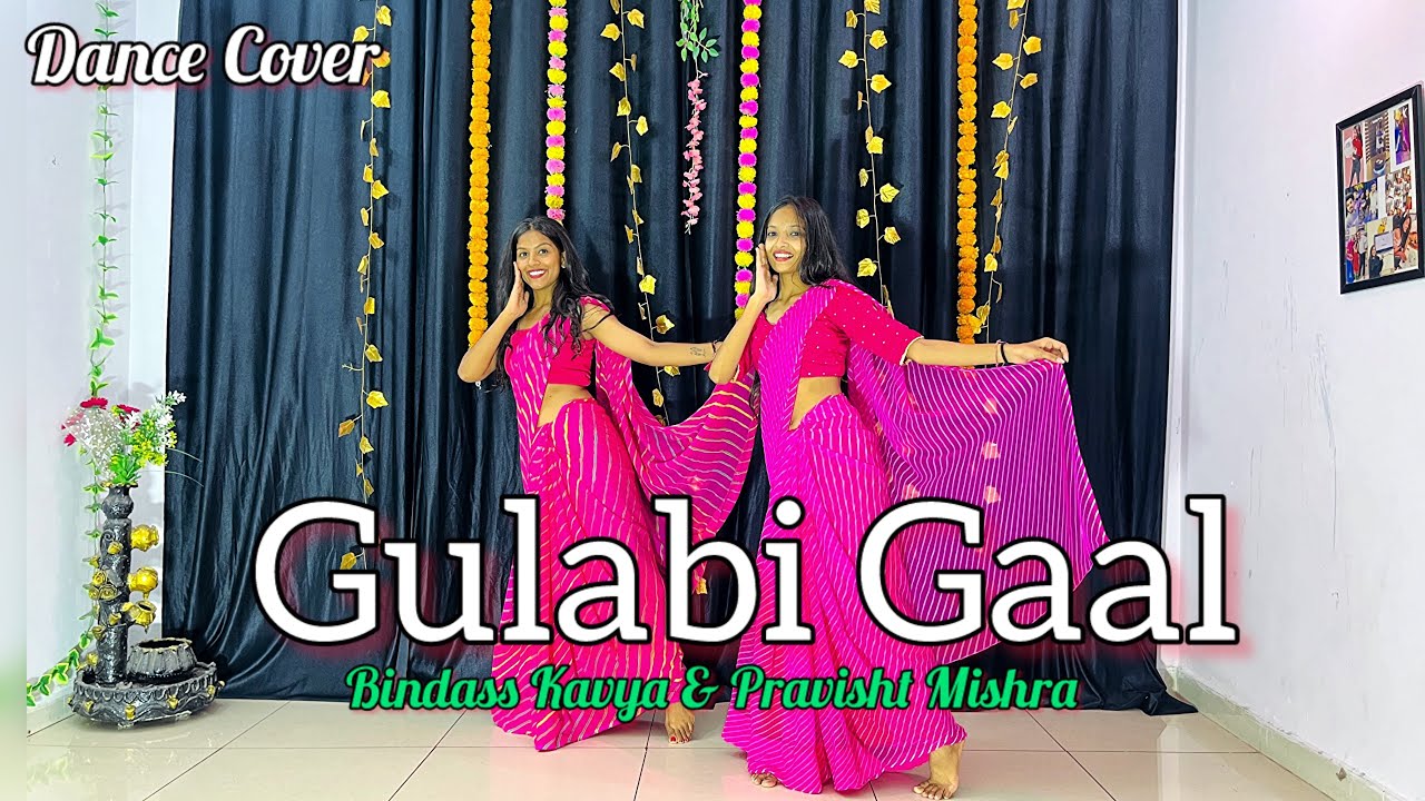 Gulabi Gaal | Bindass Kavya & Pravisht Mishra | Gori Gori Si Ladki Aur Gulabi Hai Gaal | Dance Cover
