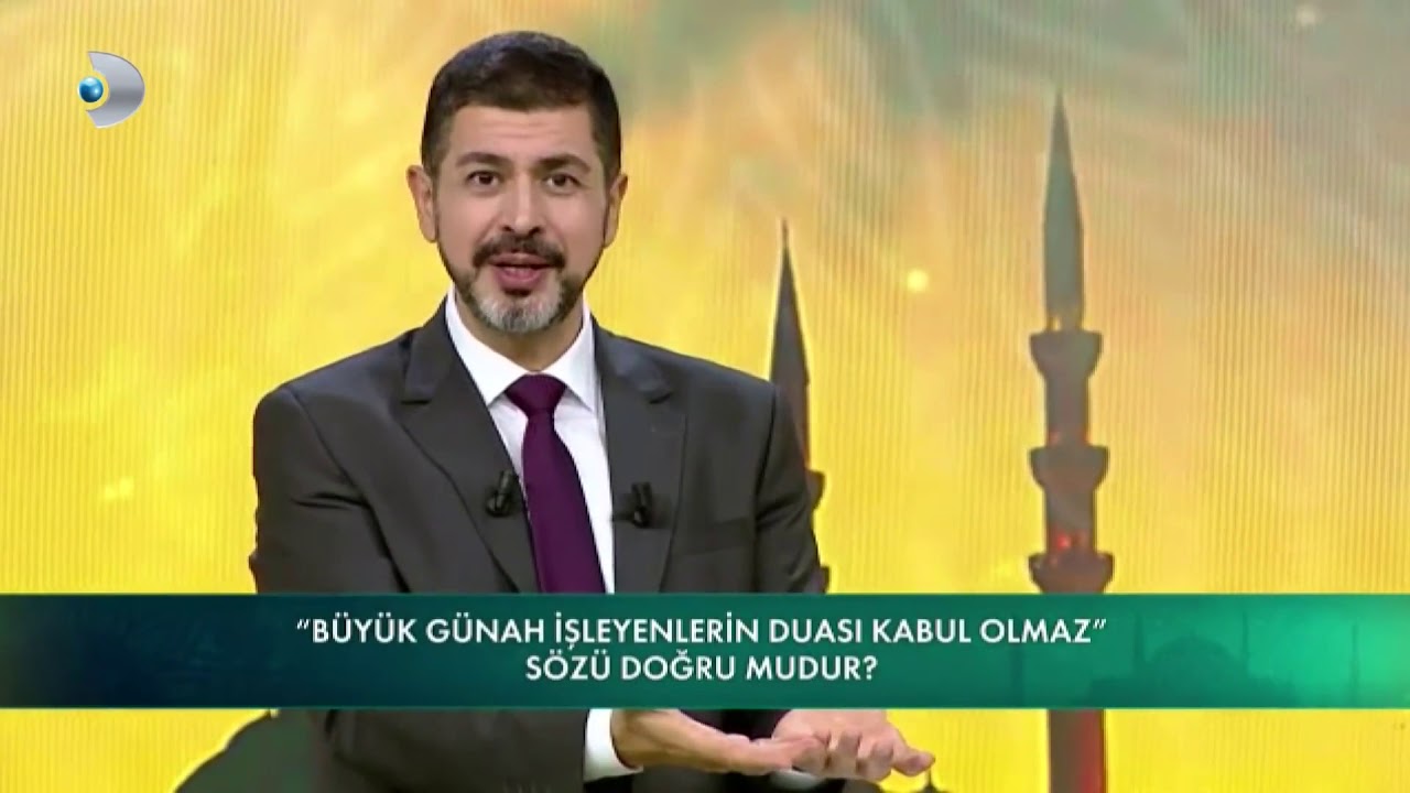 Büyük günah işleyenlerin duası kabul olmaz sözü doğru mudur? M. Fatih ÇITLAK