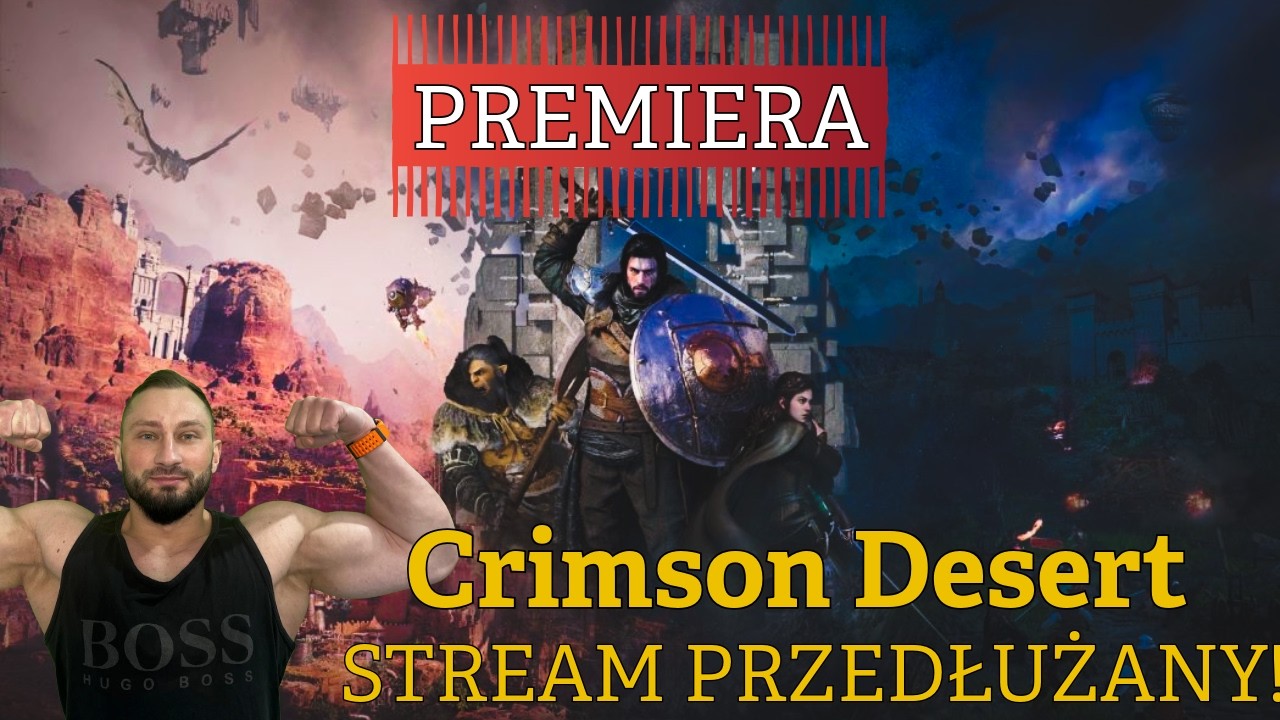 🟢 PREMIERA! Crimson Desert - Stream przedłużany [!giveaway] [!discord]