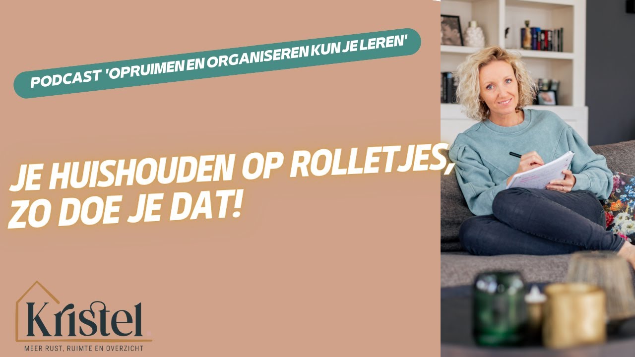 Hoe ik mijn huishouden efficiënt doe.