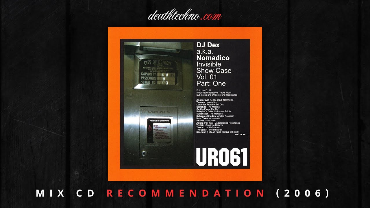 DT:Recommends | DJ Dex aka Nomadico - Invisible Show Case Vol. 01 - Part: One (2006) Mix CD