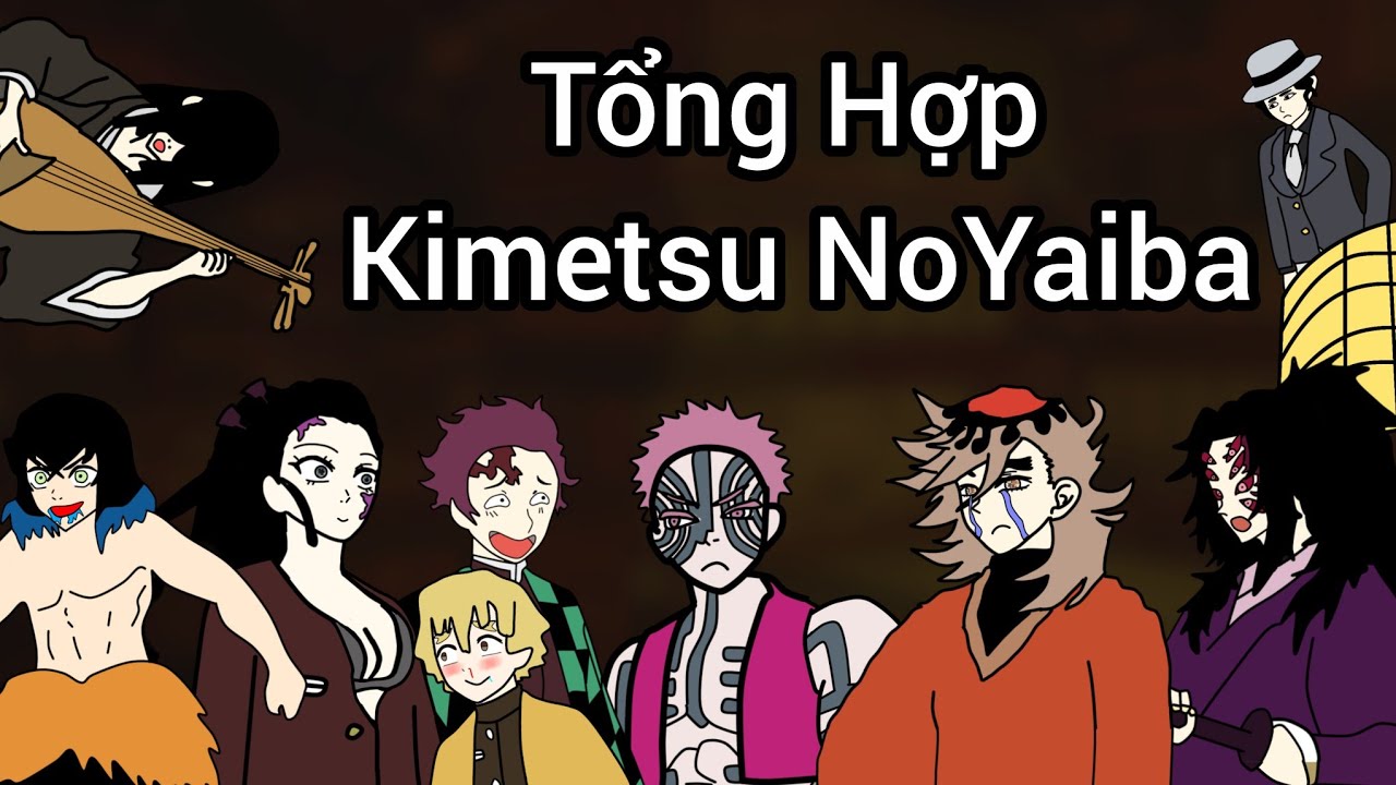 Tổng hợp : Thanh Gươm Diệt Quỷ 