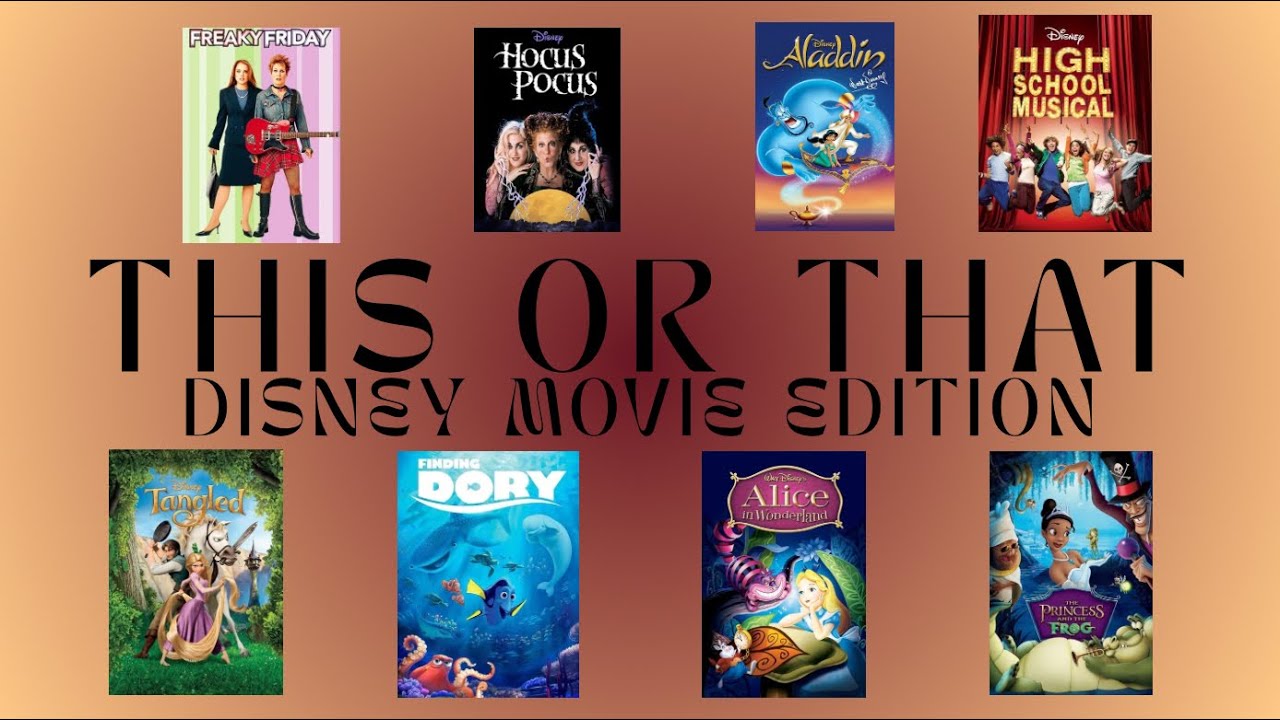 This or That: Disney Movie Edition 