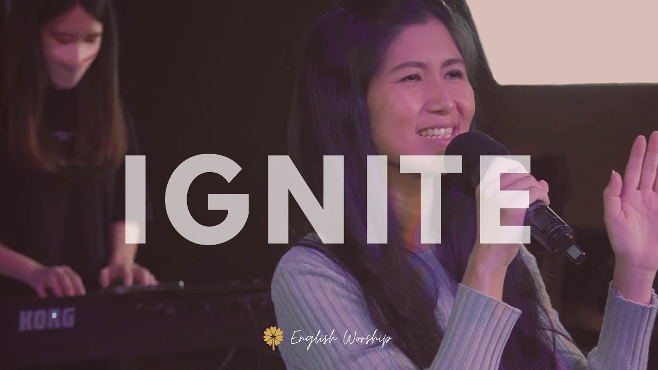 Ignite // FCC ENGLISH WORSHIP